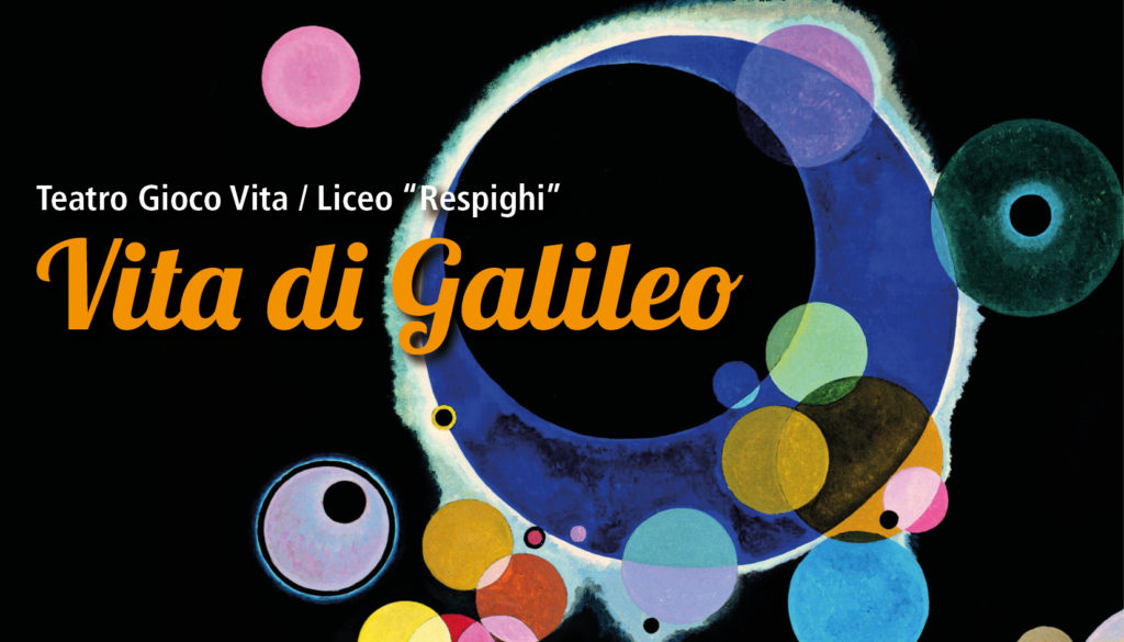 “Vita di Galileo” 24 gennaio al Teatro Gioia Teatro Gioco Vita